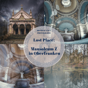 Lost Place: Mausoleum Z – Oberfranken