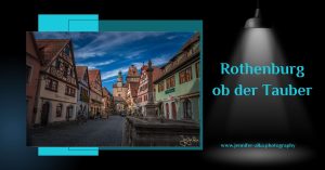 Dieses Bild ist das Coverbild für meinen Blogbeitrag über die schönsten Sehenswürdigkeiten in der Altstadt von Rothenburg ob der Tauber