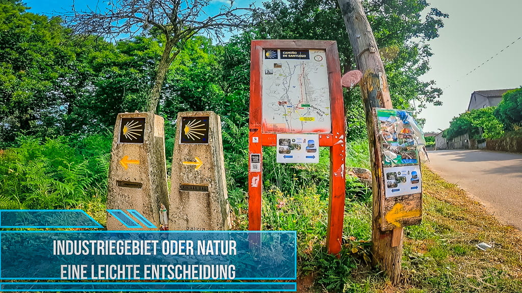 Weggabelung auf dem portugiesischen Jakobsweg mit Wahl zwischen einem Weg durch die Natur und einer Route durch ein Industriegebiet in Galicien.