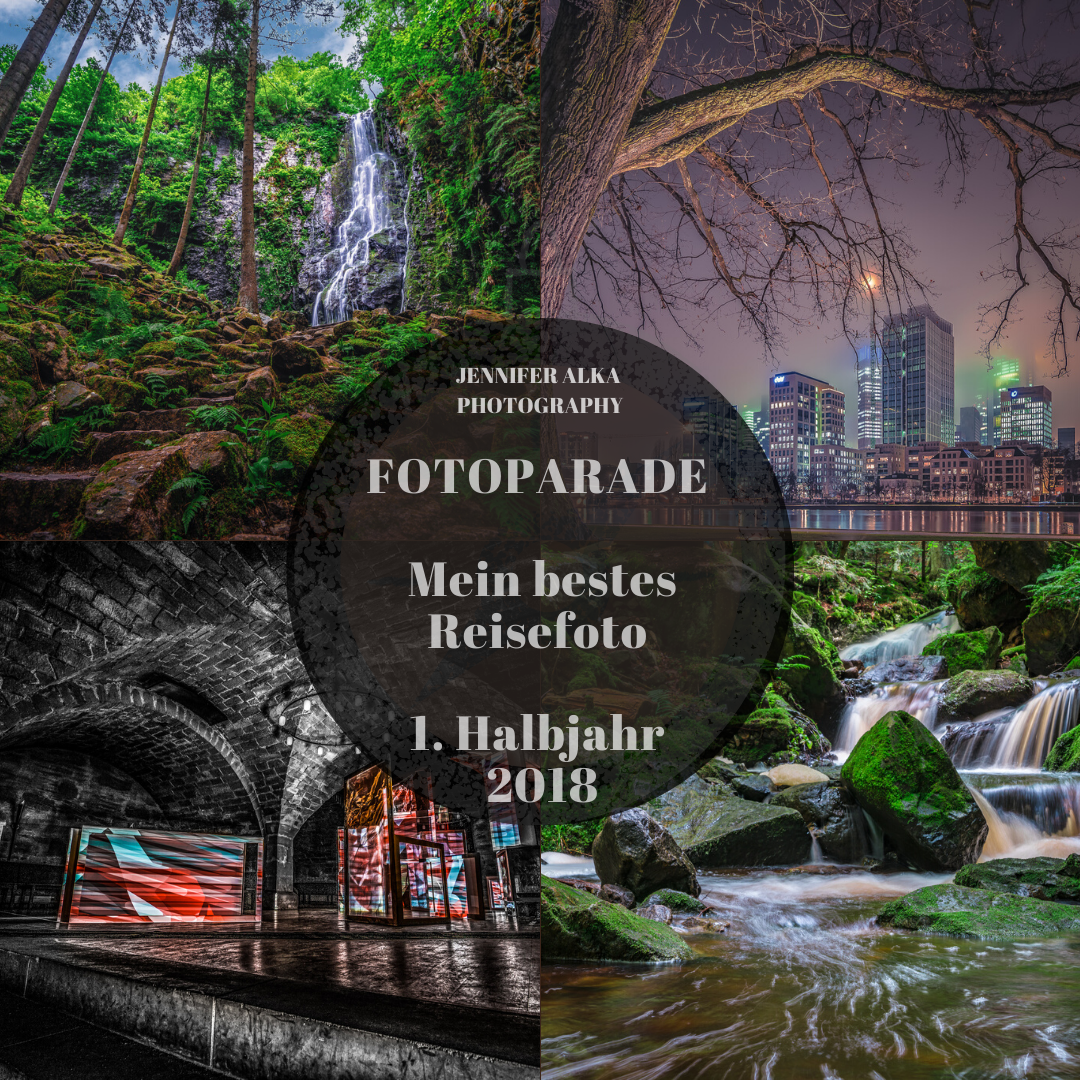 Fotoparade – Mein bestes Reisefoto – 1. Halbjahr 2018