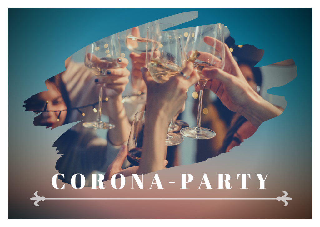 Absolutes NoGo - Corona-Party