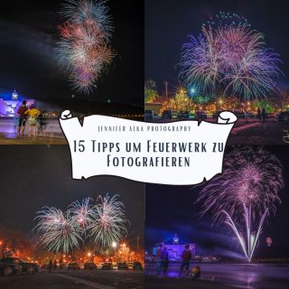 Das Bild ist das Cover für meinen Blogbeitrag über 15 Tipps zum Fotografieren von Feuewerk. Bild 1+4 zeigen das Feuerwerk an Silvester in Las Palmas de Gran Canaria. Bild 2 + 3 zeigen das Feuerwerk beim Vogelschuss in Schweinfurt